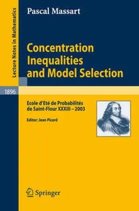 Massart / Picard | Concentration Inequalities and Model Selection | E-Book | sack.de