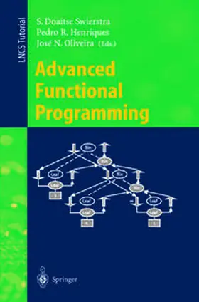 Swierstra / Henriques / Oliveira | Advanced Functional Programming | E-Book | www2.sack.de