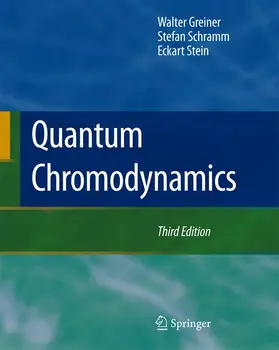 Greiner / Stein / Schramm |  Quantum Chromodynamics | Buch |  Sack Fachmedien