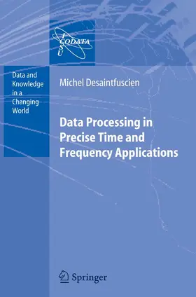 Desaintfuscien |  Data Processing in Precise Time and Frequency Applications | eBook | Sack Fachmedien