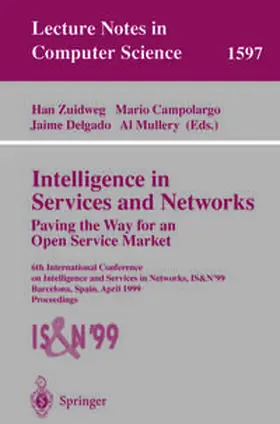 Zuidweg / Campolargo / Delgado | Intelligence in Services and Networks. Paving the Way for an Open Service Market | E-Book | sack.de