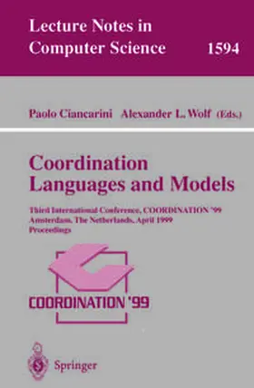 Ciancarini / Wolf |  Coordination Languages and Models | eBook | Sack Fachmedien