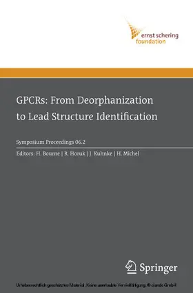 Bourne / Horuk / Kuhnke |  GPCRs: From Deorphanization to Lead Structure Identification | eBook | Sack Fachmedien