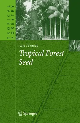 Schmidt |  Tropical Forest Seed | Buch |  Sack Fachmedien