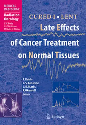 Rubin / Constine / Marks |  CURED I - LENT Late Effects of Cancer Treatment on Normal Tissues | Buch |  Sack Fachmedien