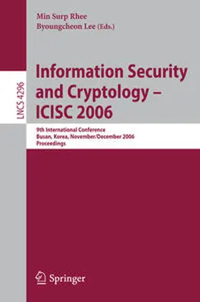 Rhee / Lee |  Information Security and Cryptology – ICISC 2006 | eBook | Sack Fachmedien