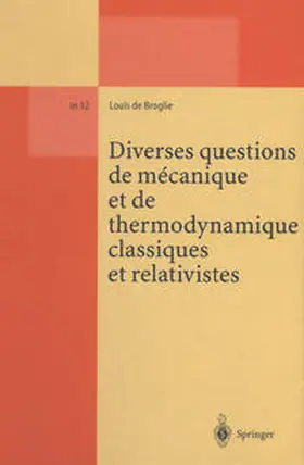 Broglie / Lochak / Karatchentzeff |  Diverses questions de mecanique et de thermodynamique classiques et relativistes | eBook | Sack Fachmedien