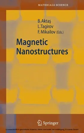 Aktas / Akta? / Tagirov |  Magnetic Nanostructures | eBook | Sack Fachmedien
