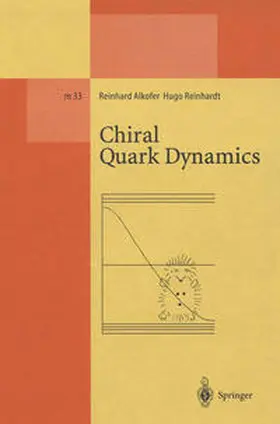 Alkofer / Reinhardt | Chiral Quark Dynamics | E-Book | sack.de