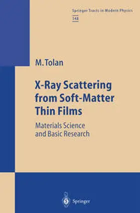 Tolan |  X-Ray Scattering from Soft-Matter Thin Films | eBook | Sack Fachmedien