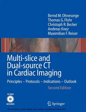 Ohnesorge / Flohr / Becker |  Multi-slice and Dual-source CT in Cardiac Imaging | eBook | Sack Fachmedien