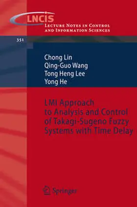 Lin / Wang / Lee | LMI Approach to Analysis and Control of Takagi-Sugeno Fuzzy Systems with Time Delay | E-Book | sack.de
