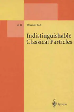 Bach | Indistinguishable Classical Particles | E-Book | sack.de