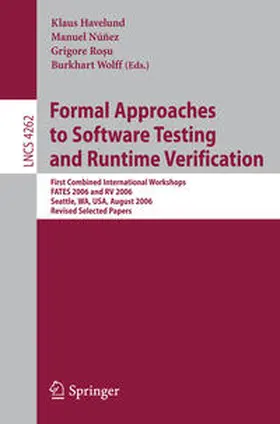 Havelund / Núnez / Rosu | Formal Approaches to Software Testing and Runtime Verification | E-Book | www2.sack.de