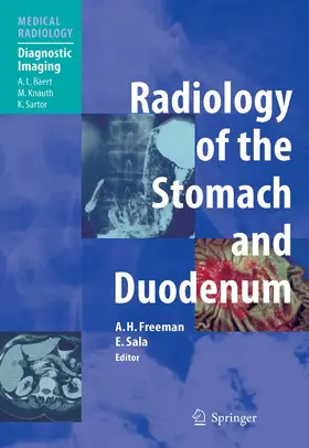 Freeman / Sala |  Radiology of the Stomach and Duodenum | eBook | Sack Fachmedien