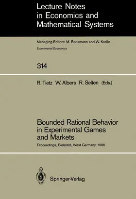 Tietz / Albers / Selten |  Bounded Rational Behavior in Experimental Games and Markets | Buch |  Sack Fachmedien