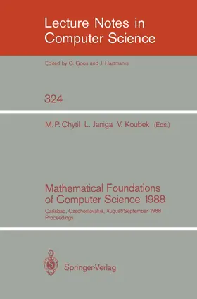 Chytil / Janiga / Koubek |  Mathematical Foundations of Computer Science 1988 | Buch |  Sack Fachmedien