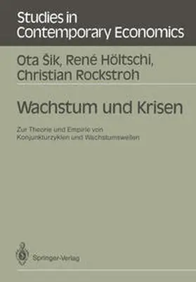 Sik / Rockstroh / Höltschi |  Wachstum und Krisen | Buch |  Sack Fachmedien