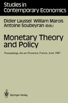 Laussel / Soubeyran / Marois |  Monetary Theory and Policy | Buch |  Sack Fachmedien