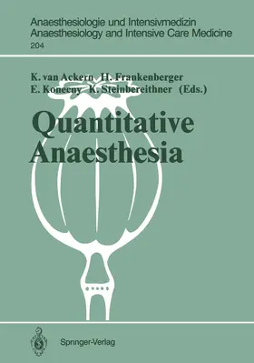 Ackern / Steinbereithner / Frankenberger | Quantitative Anaesthesia | Buch | 978-3-540-50436-8 | www2.sack.de