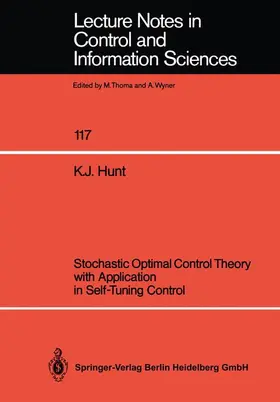 Hunt |  Stochastic Optimal Control Theory with Application in Self-Tuning Control | Buch |  Sack Fachmedien