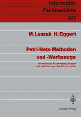 Eggert / Leszak | Petri-Netz-Methoden und -Werkzeuge | Buch | 978-3-540-50642-3 | sack.de