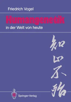 Vogel |  Humangenetik in der Welt von heute | Buch |  Sack Fachmedien