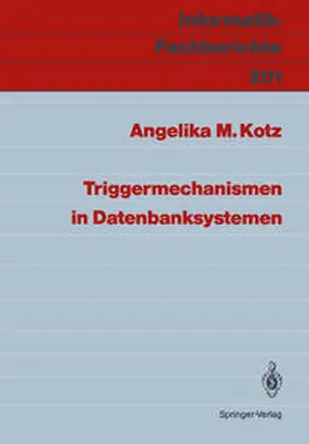 Kotz |  Triggermechanismen in Datenbanksystemen | Buch |  Sack Fachmedien