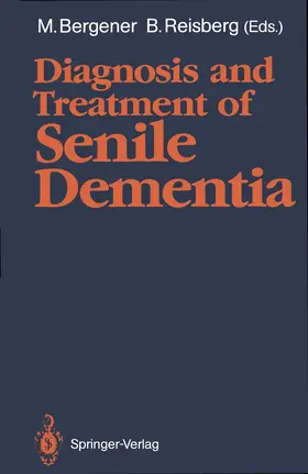 Reisberg / Bergener |  Diagnosis and Treatment of Senile Dementia | Buch |  Sack Fachmedien