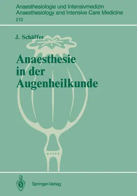 Schäffer |  Anaesthesie in der Augenheilkunde | Buch |  Sack Fachmedien