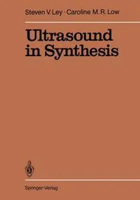 Ley / Low |  Ultrasound in Synthesis | Buch |  Sack Fachmedien