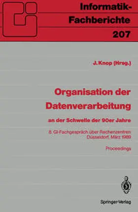 Knop |  Organisation der Datenverarbeitung an der Schwelle der 90er Jahre | Buch |  Sack Fachmedien