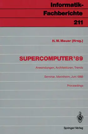 Meuer |  Supercomputer '89 | Buch |  Sack Fachmedien