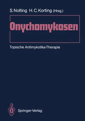 Korting / Nolting | Onychomykosen | Buch | 978-3-540-51431-2 | www2.sack.de
