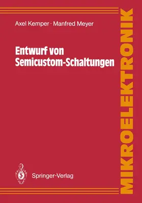 Meyer / Kemper |  Entwurf von Semicustom-Schaltungen | Buch |  Sack Fachmedien