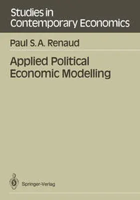 Renaud | Applied Political Economic Modelling | Buch | 978-3-540-51597-5 | sack.de