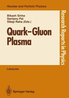 Sinha / Raha / Pal |  Quark-Gluon Plasma | Buch |  Sack Fachmedien
