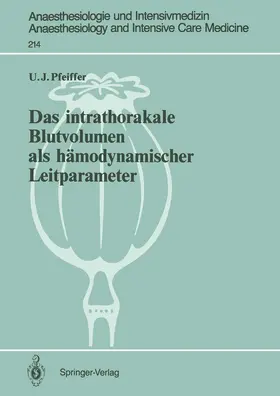 Pfeiffer |  Das intrathorakale Blutvolumen als hämodynamischer Leitparameter | Buch |  Sack Fachmedien