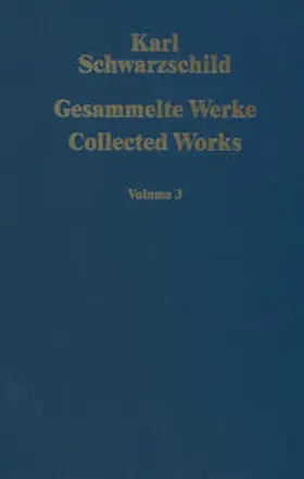 Schwarzschild / Voigt |  Gesammelte Werke Collected Works | Buch |  Sack Fachmedien