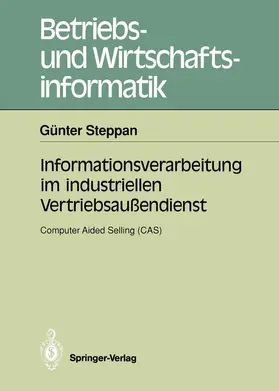 Steppan |  Informationsverarbeitung im industriellen Vertriebsaußendienst | Buch |  Sack Fachmedien