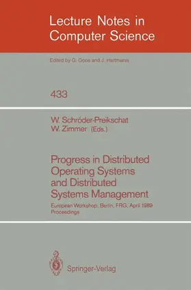 Zimmer / Schröder-Preikschat |  Progress in Distributed Operating Systems and Distributed Systems Management | Buch |  Sack Fachmedien