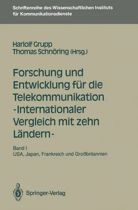 Schnöring / Grupp |  Forschung und Entwicklung für die Telekommunikation - Internationaler Vergleich mit zehn Ländern - | Buch |  Sack Fachmedien