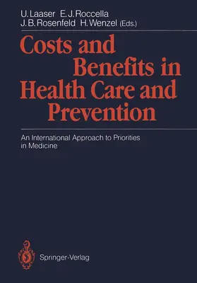Laaser / Rocella / Rosenfeld |  Costs and Benefits in Health Care and Prevention | Buch |  Sack Fachmedien