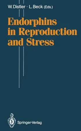 Distler / Beck |  Endorphins in Reproduction and Stress | Buch |  Sack Fachmedien