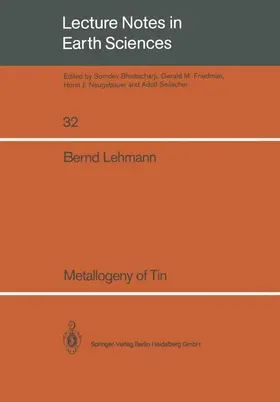 Lehmann |  Metallogeny of Tin | Buch |  Sack Fachmedien