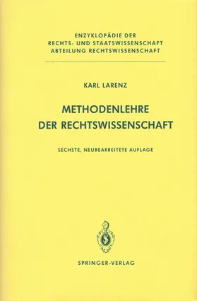 Larenz |  Methodenlehre der Rechtswissenschaft | Buch |  Sack Fachmedien