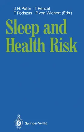 Peter / Penzel / Podszus |  Sleep and Health Risk | Buch |  Sack Fachmedien