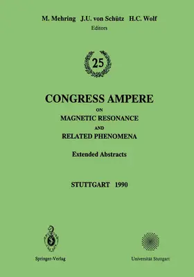 Mehring / Wolf / Schütz |  25th Congress Ampere on Magnetic Resonance and Related Phenomena | Buch |  Sack Fachmedien