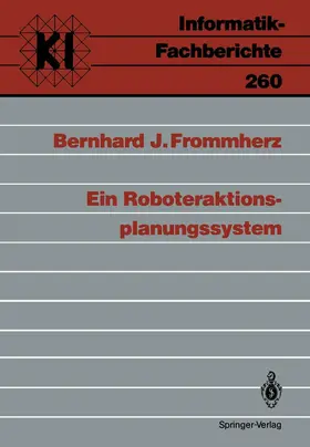 Frommherz | Ein Roboteraktions-planungssystem | Buch | 978-3-540-53401-3 | sack.de