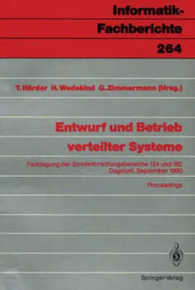 Härder / Zimmermann / Wedekind |  Entwurf und Betrieb verteilter Systeme | Buch |  Sack Fachmedien